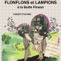 Conférence-dédicace avec Isabelle Courtade autour de son livre Flonflons et lampons à la Butte Pinson