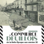 Exposition : le commerce deuillois, de la Belle Époque aux années 30 !