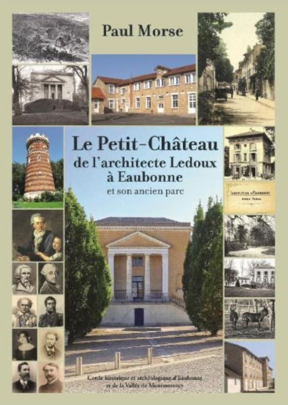 LE PETIT CHATEAU DE L'ARCHITECTE LEDOUX A EAUBONNE
