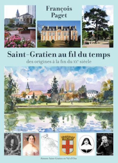 Saint-Gratien au fl du temps par François Paget