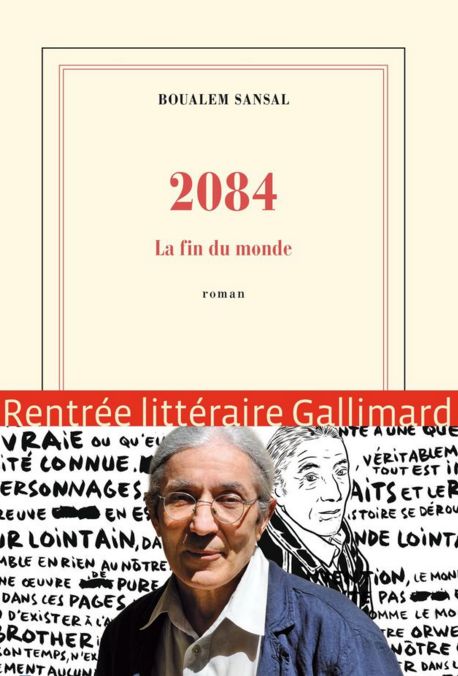 2084 La fin du monde de Boualem Sansal