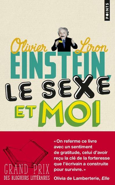 EINSTEIN LE SEXE ET MOI de Olivier Liron