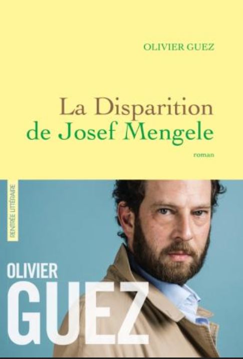 La Disparition de Josef Mengele de Olivier Guez