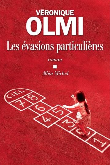 LES EVASIONS PARTICULIERES de Véronique Olmi