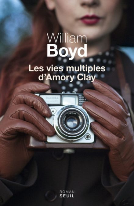 LES VIES MULTIPLES D'AMORY CLAY de William Boyd