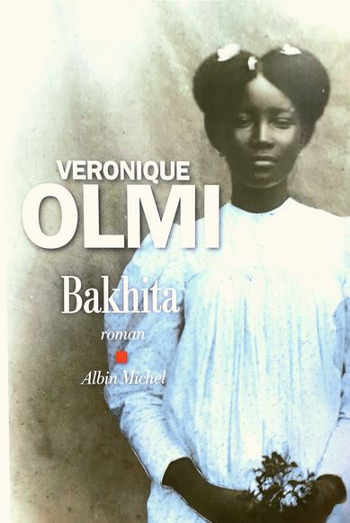 BAKHITA de Véronique Olmi