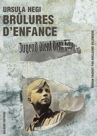 brulures d'enfance d'Ursula Hegi