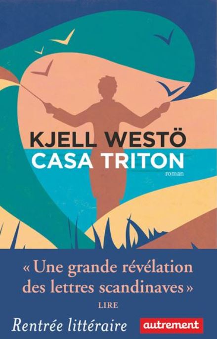 CASA TRITON de Kjell Westö