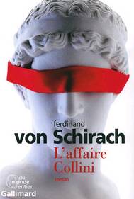 L'AFFAIRE COLLINI de Ferdinand Von Schirach