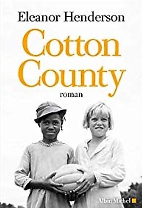 COTTON COUNTY de Eleanor Henderson