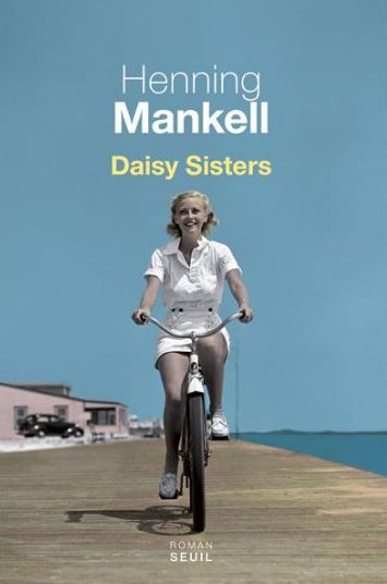DAISY SISTERS de Henning Mankell