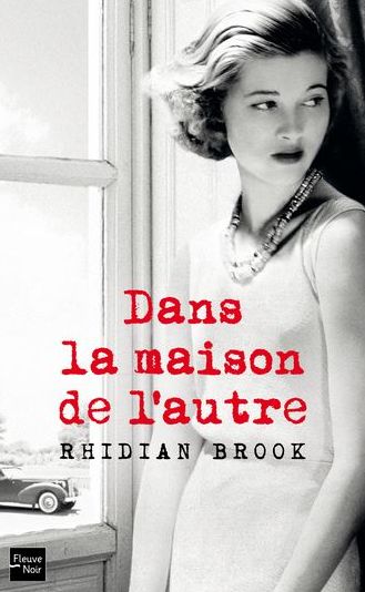 DANS LA MAISON DE L'AUTRE de Rhidian Brook