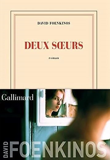 DEUX SOEURS de David Foenkinos