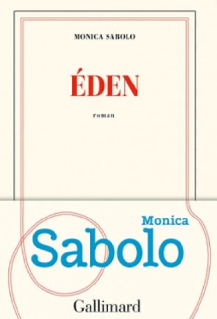 EDEN de Monica Sabolo