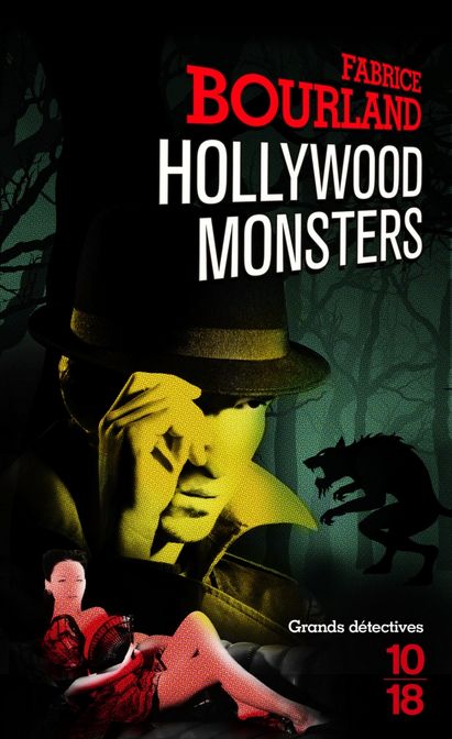 HOLLYWOOD MONSTERS de Fabrice Bourland