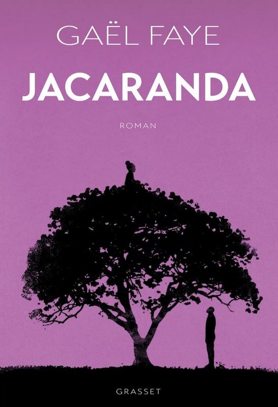 LIVRE Jacaranda de Gaël Faye