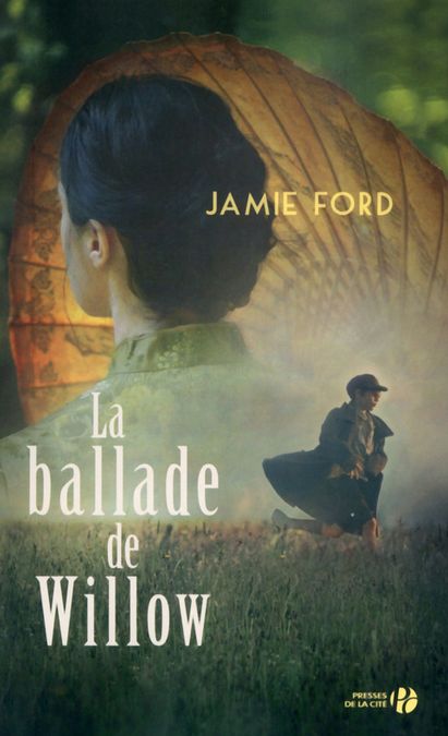 LA BALLADE DE WILLOW de Jamie Ford