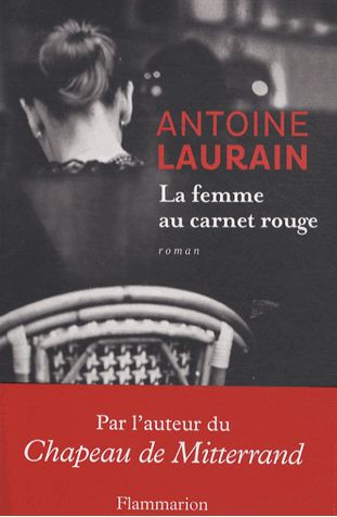 ka femme au carnet rouge d'Antoine Laurain