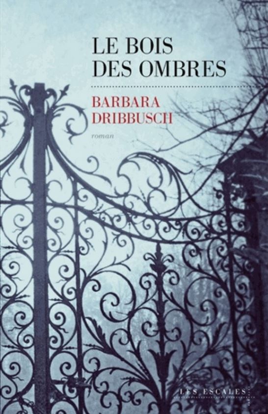 LE BOIS DES OMBRES de Barbara Dribbusch