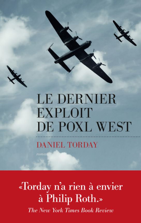 LE DERNIER EXPLOIT DE POXL WEST de Daniel Torday