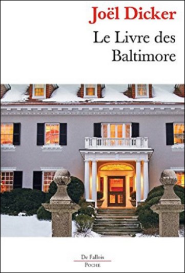 Le livre de Baltimore de Joël Dicker