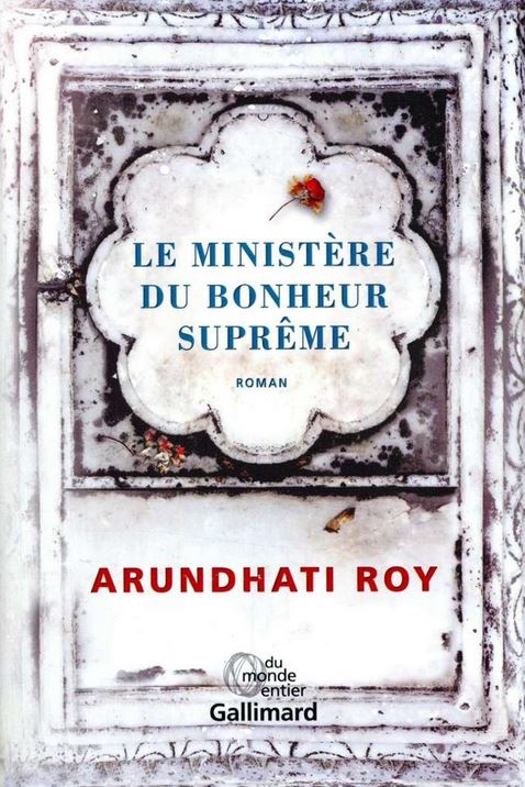 LE MINISTERE DU BONHEUR SUPREME de Arundhati Roy