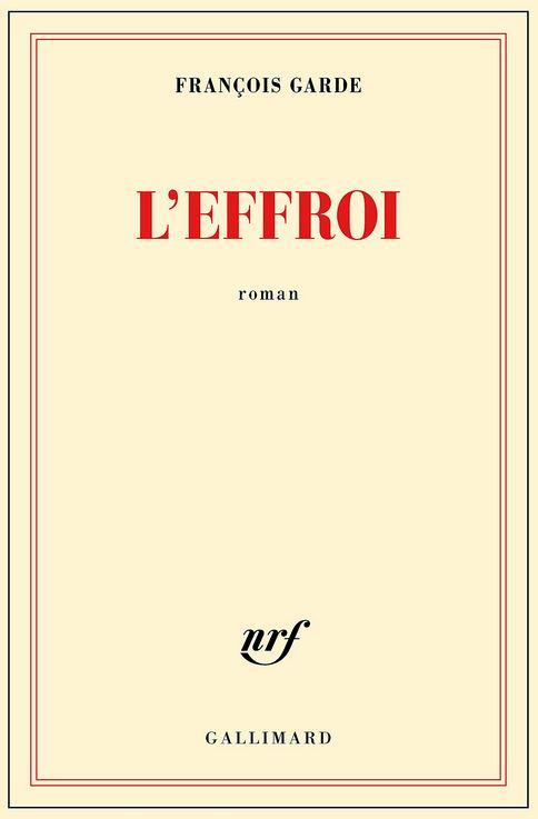 L'EFFROI de François Garde