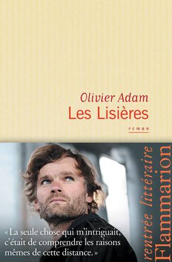 Les lisières d'Olivier Adam