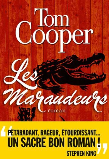 LES MARAUDEURS de Tom Cooper