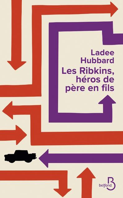 LES RIBKINS HEROS DE PERE EN FILS de Ladee Hubbard