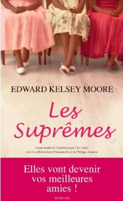 les suprêmes de edward Kelsey Moore