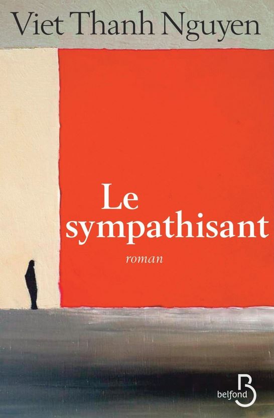 LE SYMPATHISANT de Viet Thanh Nguyen