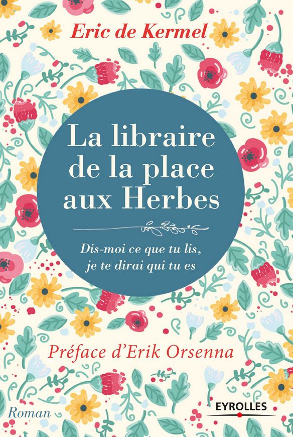 LA LIBRAIRE DE LA PLACE AUX HERBES de Eric de Kermel