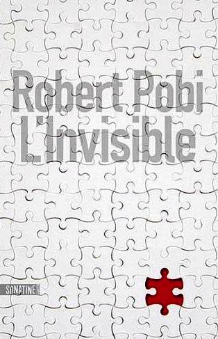 L'invisible de Robert Pobi