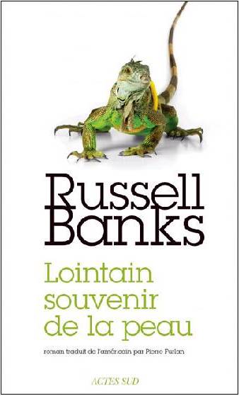 Lointain souvenir de la peau de Russel Banks