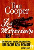 <span style=color: #ff6600;><strong>Les maraudeurs</strong></span> de Tom Cooper