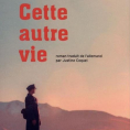 Cette autre vie de Hannes Köhler