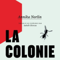 La colonie de Annika Norlin