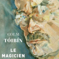Le magicien de Colm Toibin