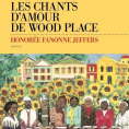 Les chants d’amour de Wood Place de Honorée Fanonne Jeffers