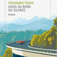 Assis au bord du silence de Christophe Paviot