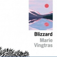 Blizzard de Marie Vingtras