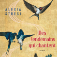 Des lendemains qui chantent de Alexia Stresi
