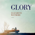 Glory d'Elizabeth Wetmore