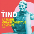 La femme qui a reconstitué le monde de Eva Tind