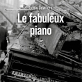 Le fabuleux piano de Sonia Devillers