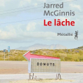 Le lâche de Jarred McGinnis