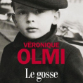 Le gosse de Véronique Olmi