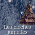 Les cloches jumelles de Lars Mytting