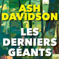 Les derniers géants de Ash Davidson